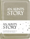 Aunt’s Life Story Journal (Hardcover): A Meaningful Keepsake for Aunt to Share Her Journey and Memories, Book Includes 250+ Prompt Questions, Sentimental Gifts Idea, Mother’s Day, Birthday & Christmas